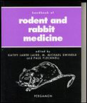 Rodent and Rabbit Medicine Rodent and Rabbit Medicine