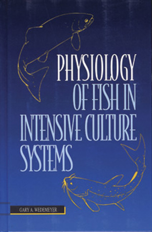 Physiology of fish in Intensive Physiology of fish in Intensive