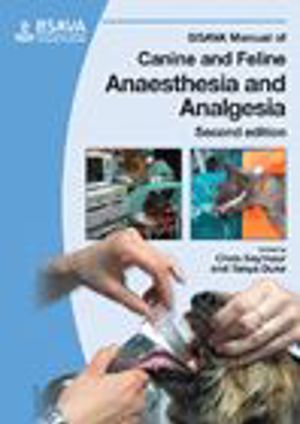 BSAVA Manual of Can and Fel Anaesthes and BSAVA Manual of Can and Fel Anaesthes and
