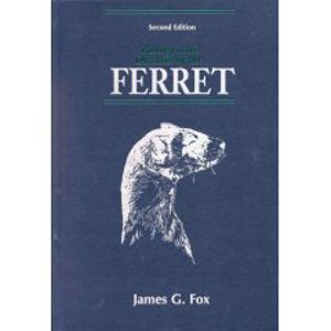 Biology and Diseases of the Ferret (6099) Biology and Diseases of the Ferret (6099)