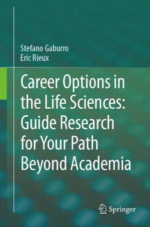 Career Options In The Life Sciences Guide Research For Your Path Beyond Academia