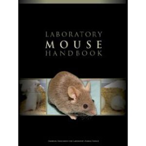 AALAS Laboratory Mouse Handbook