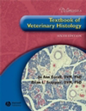 Textbook of Veterinary Histology 6025 Textbook of Veterinary Histology 6025
