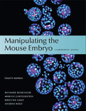 Manipulating the Mouse Embryo 6768 Manipulating the Mouse Embryo 6768