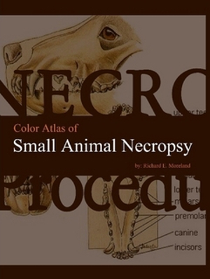 Color Atlas of Small Animal Necropsy 8512
