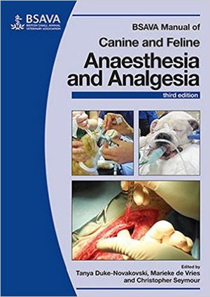 BSAVA Ca and Fe Anaesth and Anal 3rd Edit BSAVA Ca and Fe Anaesth and Anal 3rd Edit