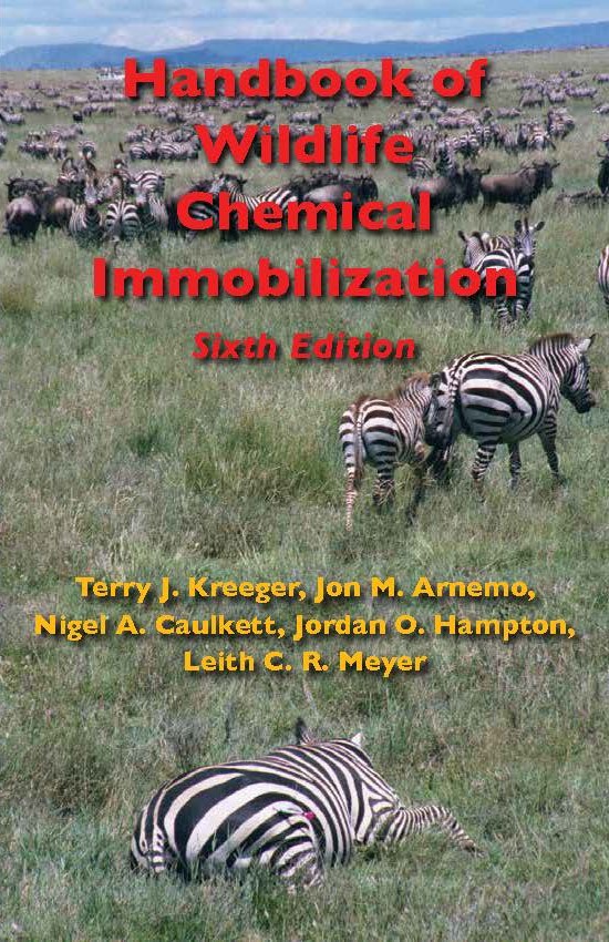 Handbook of Wildlife Chemical Immobilization