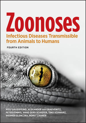 Zoonoses: Infectious Diseases, Transmissible from Animals to Humans