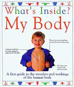 What's Inside? My Body