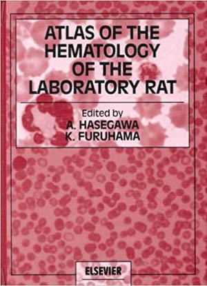 Atlas Of The Hematology Of The Laboratory Rat