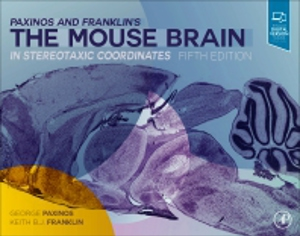 Paxinos And Franklin's The Mouse Brain In Stereotaxic Coordinates