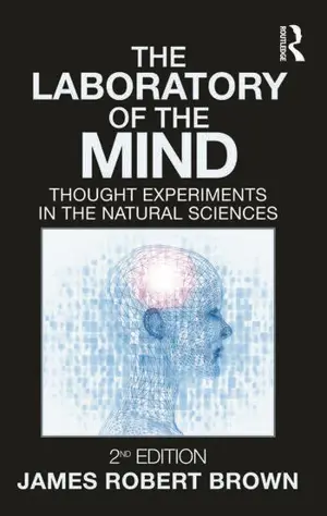The Laboratory Of The Mind Thought Experiments In The Natural Sciences, 2Nd Edition