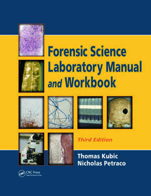 Forensic Science Laboratory Manual And Workbook Forensic Science Laboratory Manual And Workbook