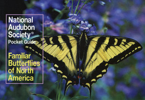 National Audubon Society Pocket Guide Familiar Butterflies Of North America National Audubon Society Pocket Guide Familiar Butterflies Of North America