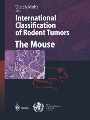 International Classification Of Rodent Tumors The Mouse