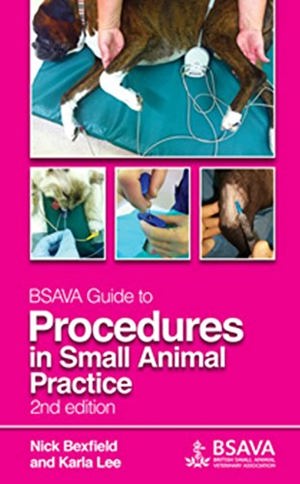 BSAVA Guide To Procedures In Small Animal Practice