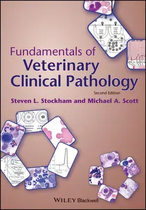 Fundamentals Of Veterinary Clinical Pathology