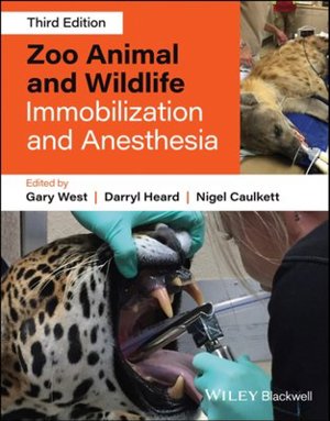 Zoo Animal And Wildlife Immobilization And Anesthesia, 3Rd Edition (1)