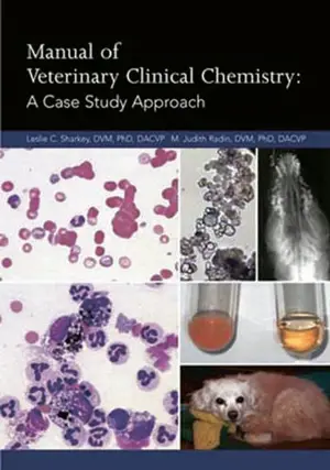 Manual Of Veterinary Clinical Chemistry A Case Study Approach