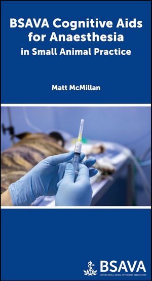 Cognitive Aids For Anaesthesia In Small Animal Practice