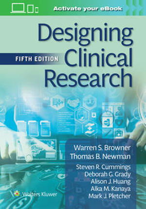 Designing Clinical Research, 5Th Ed.