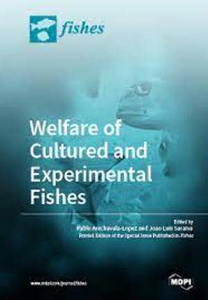 Welfare Of Cultured And Experimental Fishes