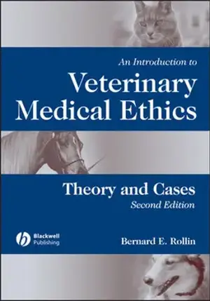 An Introduction To Veterinary Medical Ethics Theory And Cases