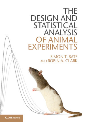 The Design And Statistical Analysis Of Animal Experiments
