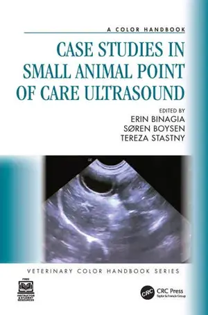 Case Studies In Small Animal Point Of Care Ultrasound A Color Handbook Case Studies In Small Animal Point Of Care Ultrasound A Color Handbook
