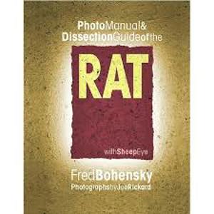Photo Manual And Dissection Guide Of The Rat